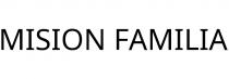 MISION FAMILIA