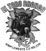 EL TORO BRONCO REAL