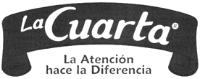 LA CUARTA LA ATENCION HACE LA DIFERENCIA