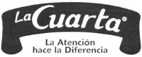 LA CUARTA LA ATENCION HACE LA DIFERENCIA