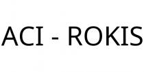 ACI - ROKIS