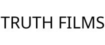 TRUTH FILMS