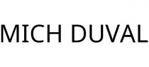 MICH DUVAL