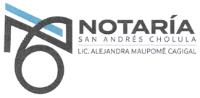 NOTARÍA 6 SAN ANDRÉS CHOLULA LIC. ALEJANDRA MAUPOMÉ CAGIGAL