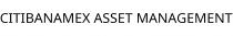 CITIBANAMEX ASSET MANAGEMENT
