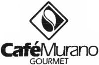 CAFE MURANO GOURMET