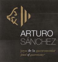 ARTURO SÁNCHEZ JOYA DE LA GASTRONOMIA JEWEL OF GASTRONOMY