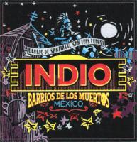INDIO BARRIOS DE LOS MUERTOS