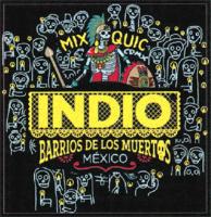 INDIO BARRIOS DE LOS MUERTOS