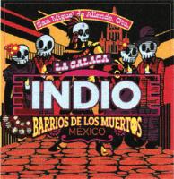 INDIO BARRIOS DE LOS MUERTOS