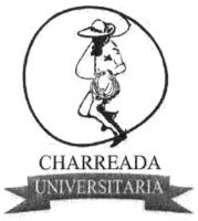 O CHARREADA UNIVERSITARIA