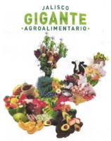 JALISCO GIGANTE AGROALIMENTARIO