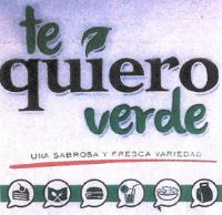 TE QUIERO VERDE UNA SABROSA Y FRESCA VARIEDAD.