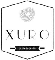 XURO LA ANTOJERÍA