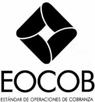 EOCOB ESTÁNDAR DE OPERACIONES DE COBRANZA