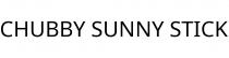 CHUBBY SUNNY STICK