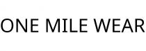 ONE MILE WEAR