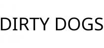 DIRTY DOGS