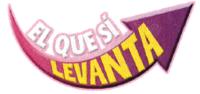 EL QUE SÍ LEVANTA