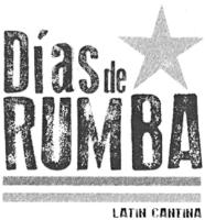 DIAS DE RUMBA
