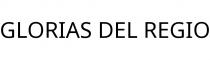 GLORIAS DEL REGIO