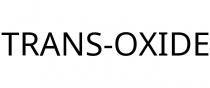 TRANS-OXIDE