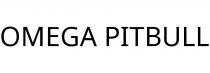 OMEGA PITBULL