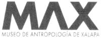 MAX MUSEO DE ANTROPOLOGÍA DE XALAPA
