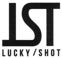 LST LUCKY / SHOT