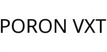 PORON VXT