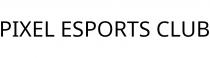 PIXEL ESPORTS CLUB