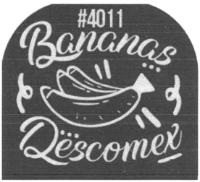 4011 BANANAS DESCOMEX