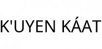K'UYEN KÁAT