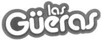 LAS GÜERAS