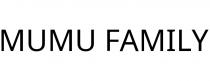 MUMU FAMILY
