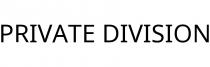PRIVATE DIVISION