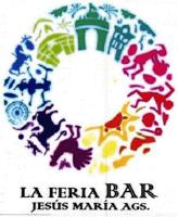 LA FERIA BAR JESÚS MARÍA AGS