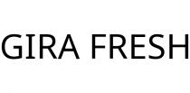 GIRA FRESH
