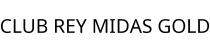 CLUB REY MIDAS GOLD
