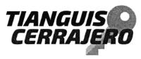 TIANGUIS CERRAJERO