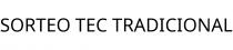 SORTEO TEC TRADICIONAL
