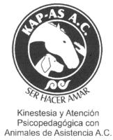KAP-AS A.C. SER HACER AMAR KINESTESIA Y ATENCION PSICOPEDAGOGICA CON ANIMALES DE ASISTENCIA A.C.