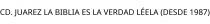 CD. JUAREZ LA BIBLIA ES LA VERDAD LÉELA (DESDE 1987)