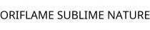 ORIFLAME SUBLIME NATURE