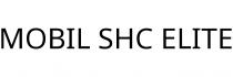 MOBIL SHC ELITE