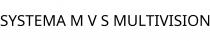 SYSTEMA M V S MULTIVISION