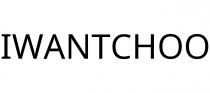 IWANTCHOO