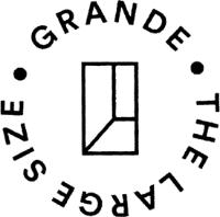 GRANDE THE LARGE SIZE