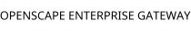 OPENSCAPE ENTERPRISE GATEWAY
