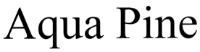 AQUA PINE